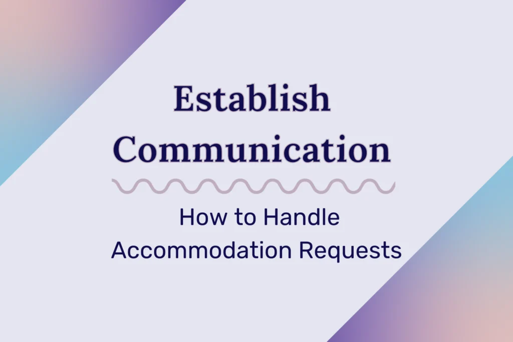 “Establish Communications: How to Handle Accommodation Requests.” The top left and bottom right corners of the image are gradient triangles.