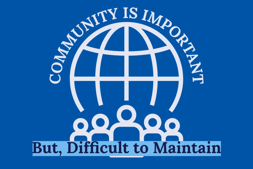 The blog title “Community is Important but, Difficult to Maintain” with a globe icon with lines and a group of people icons at the bottom of the globe icon.